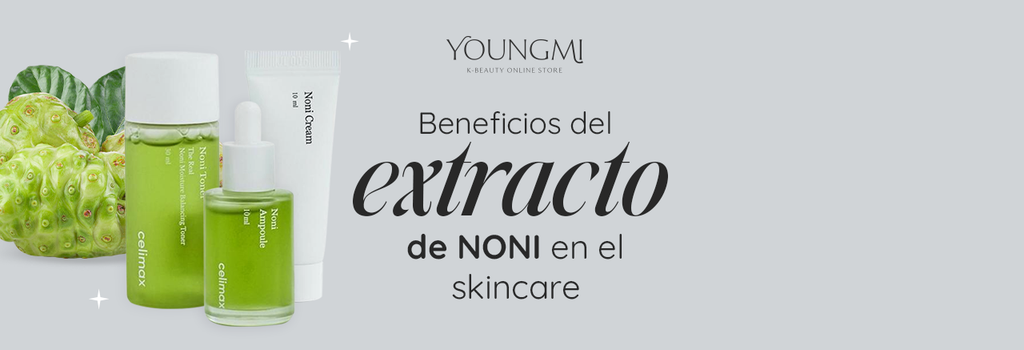 Beneficios del Extracto de Noni en el Skin Care