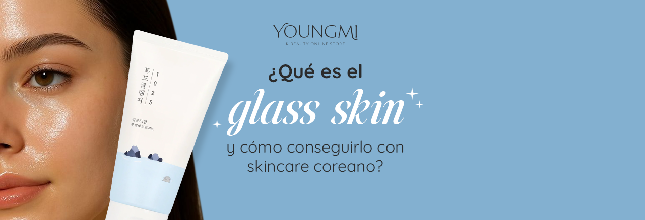 ¿Qué es el “Glass Skin” y cómo conseguirlo con skincare coreano?