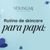 Rutina de skincare para papá