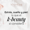 Estrés, sueño y piel: lo que el K-beauty sí considera